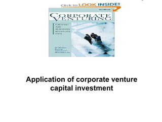 Application of corporate venture capital investment 
