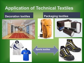 Technical Textiles Application Application of Technical Textile | PPT