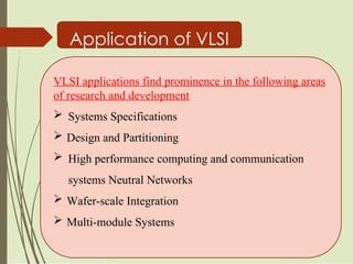 Comprehensive Overview of VLSI Applications and Scaling Technologies | PPTX