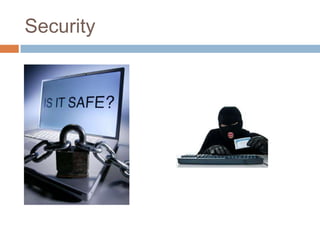 Security
 
