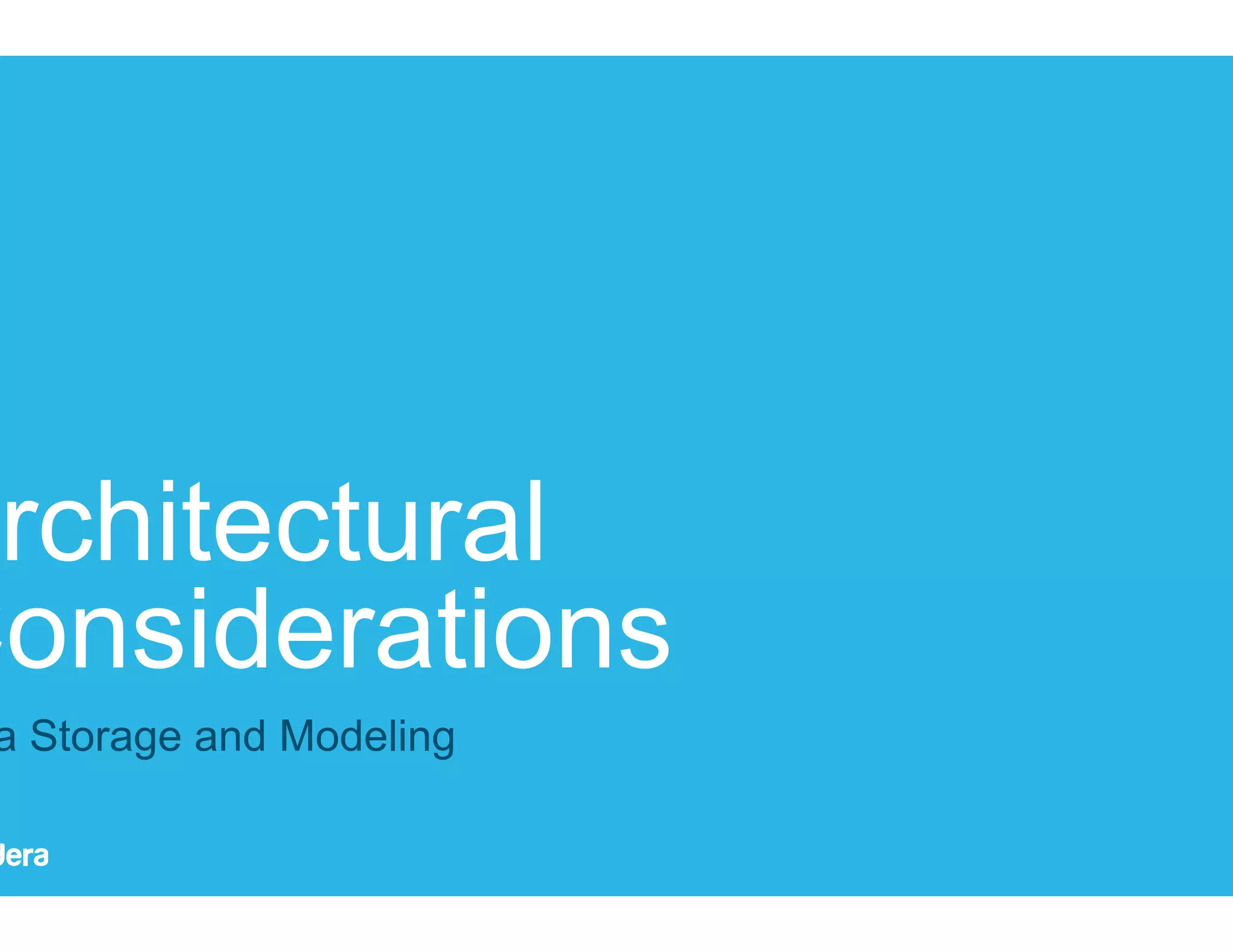 12 Architectural Considerations Data Storage and Modeling 