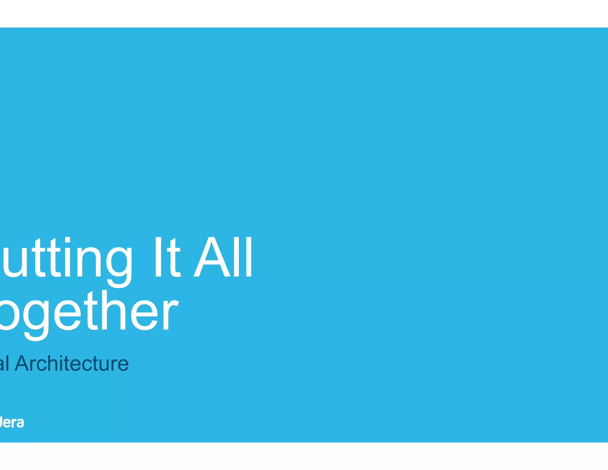 61 Putting It All Together Final Architecture 