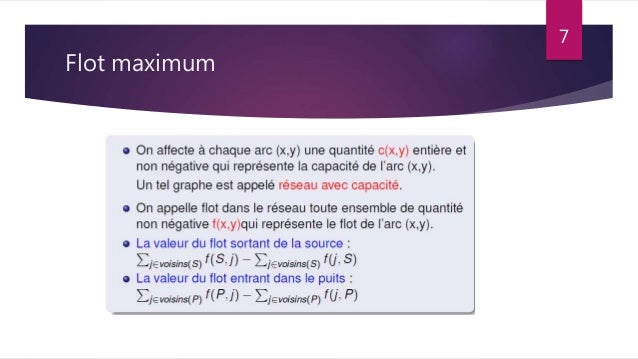 Application de la théorie de graphe au problème de flot maximum