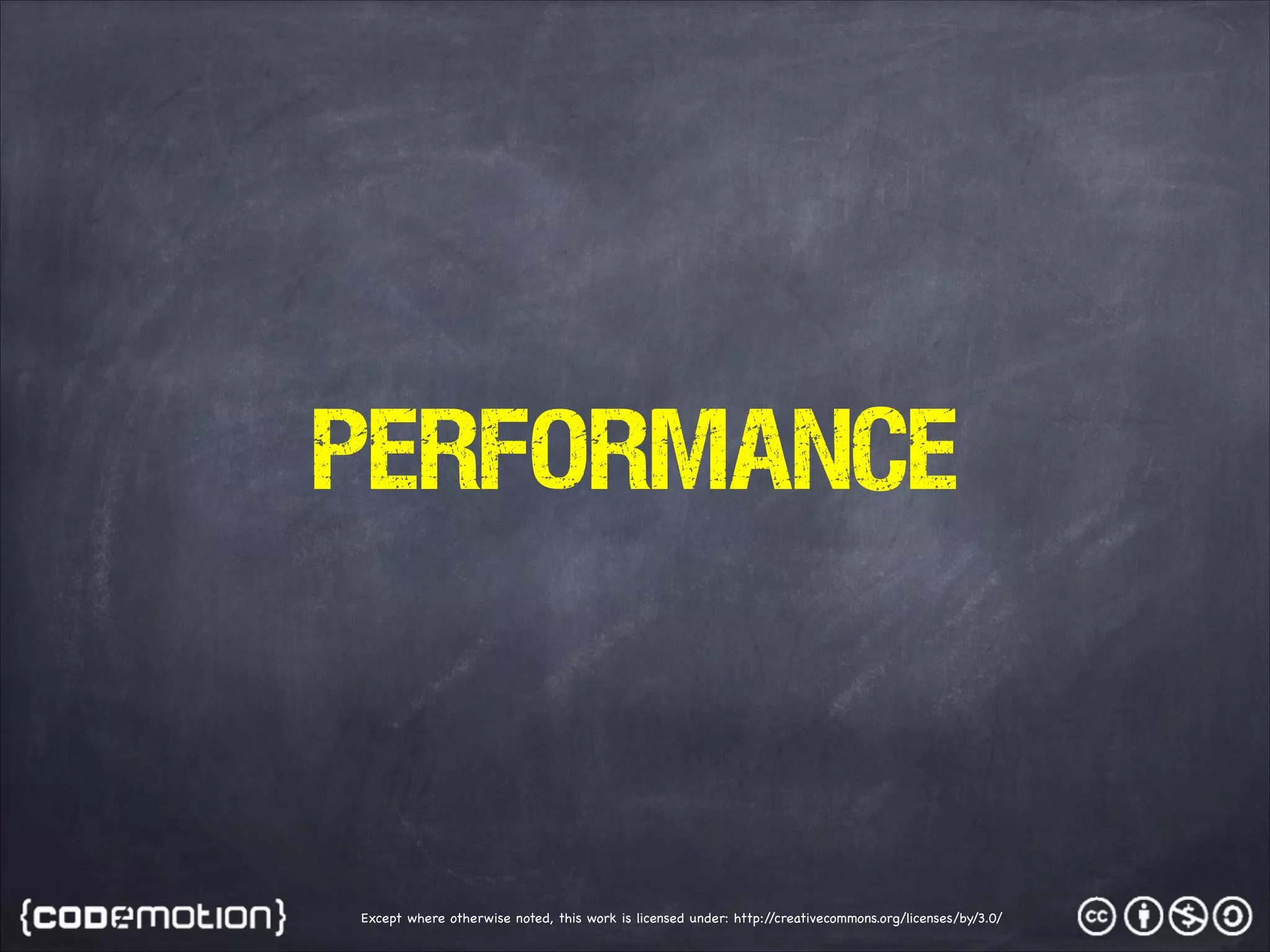PERFORMANCE Except where otherwise noted, this work is licensed under: http:/ /creativecommons.org/licenses/by/3.0/ 