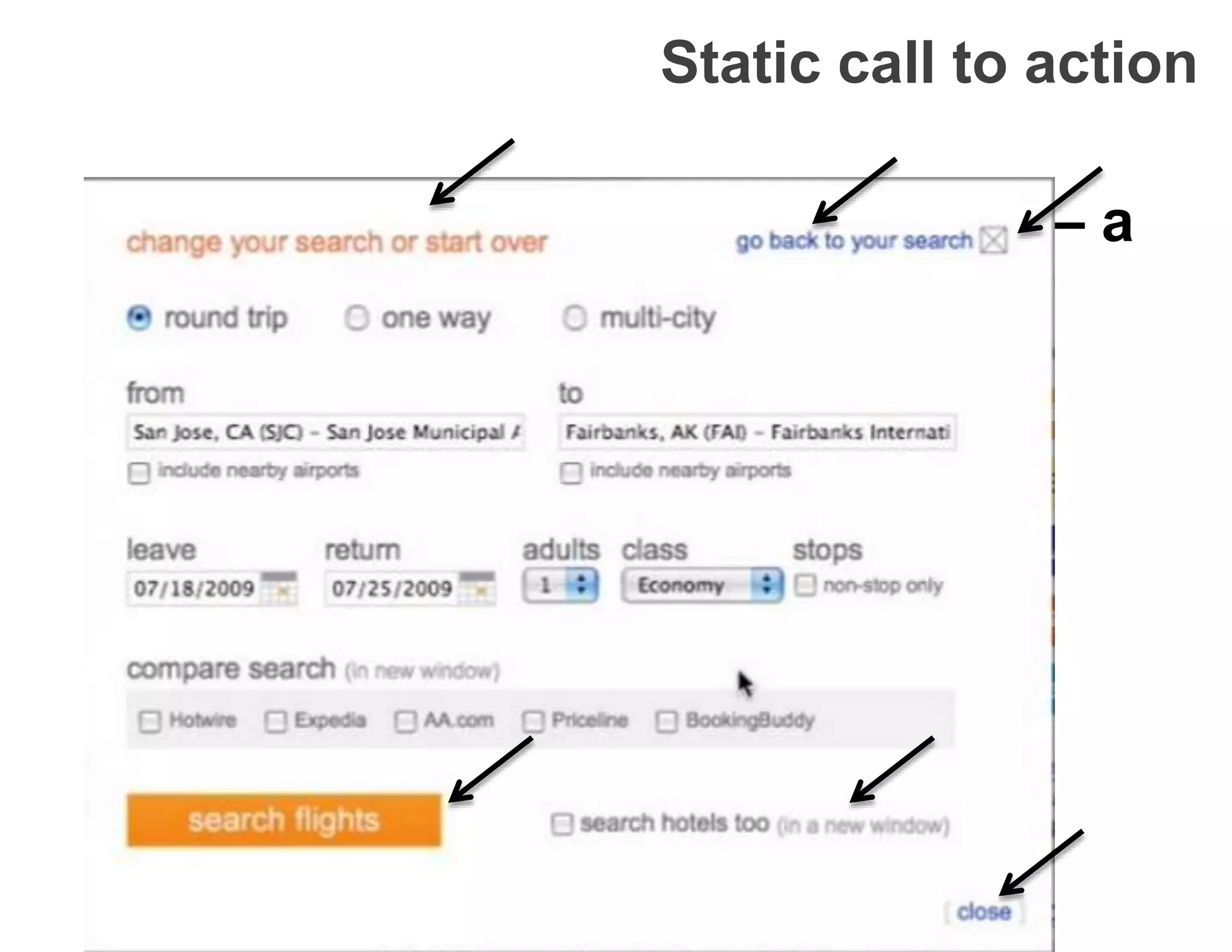 Static call to action
How was that form an anti-pattern – a
bad example of a call to action?
 