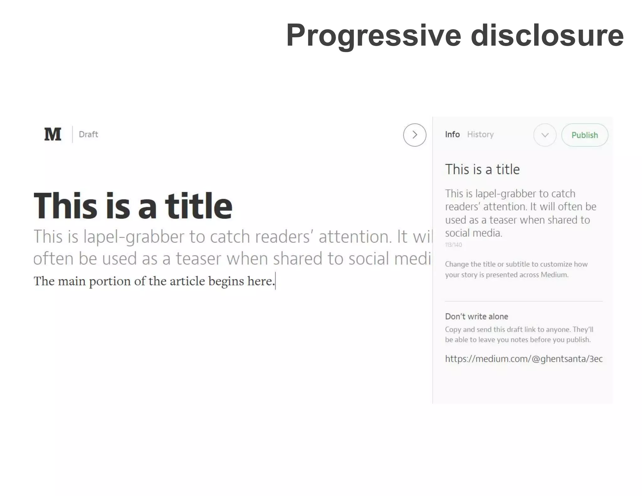 Progressive disclosure
 