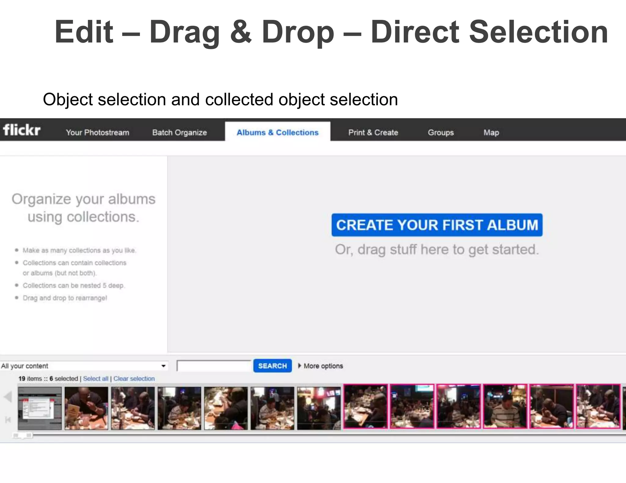 Edit – Drag & Drop – Direct Selection
Object selection and collected object selection
 