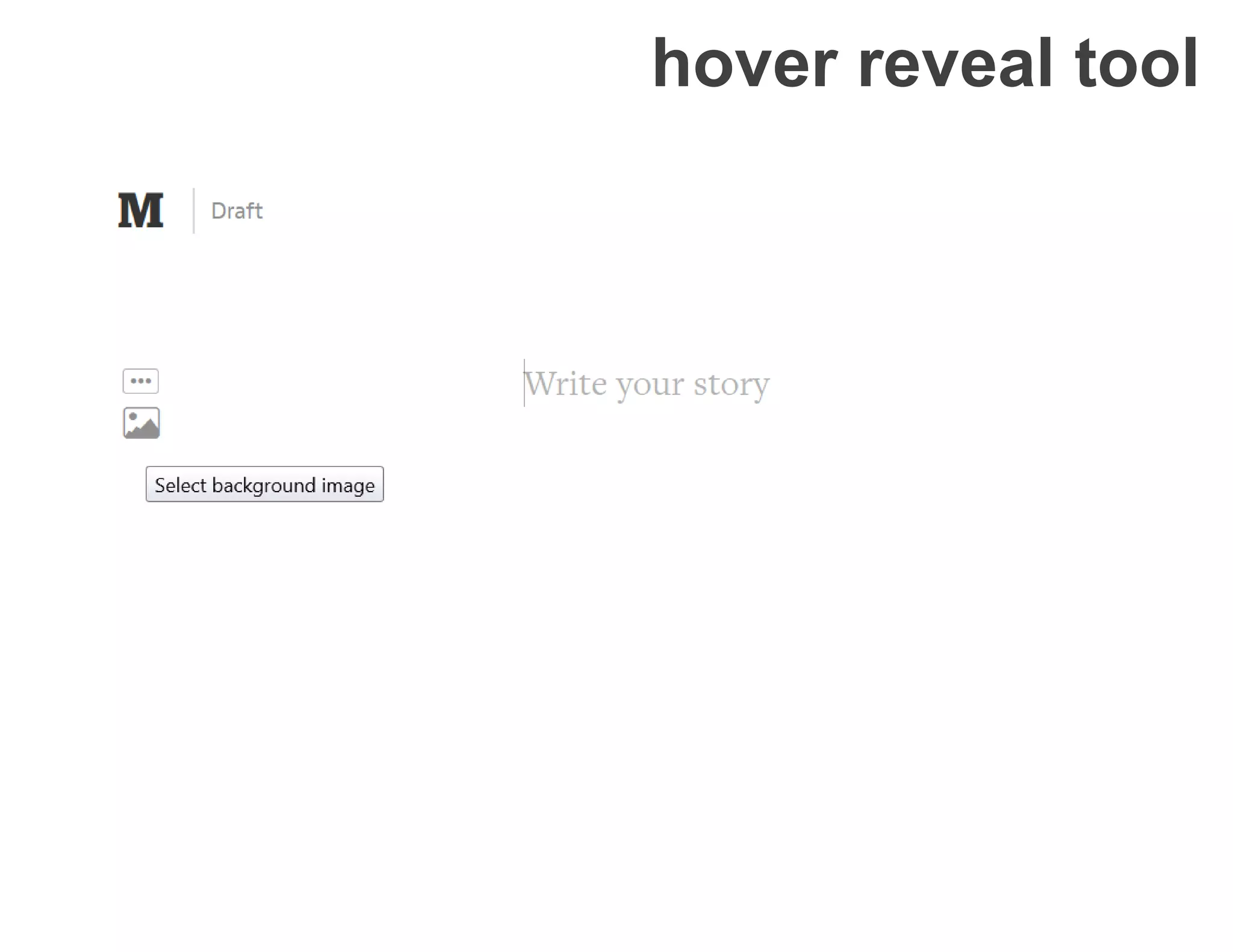 hover reveal tool
 