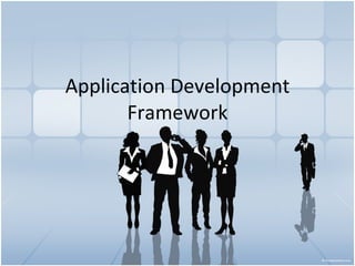 Application Development Framework 