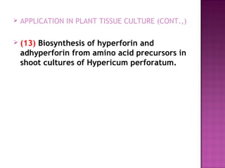 Applications in plant tissue culture | PPT