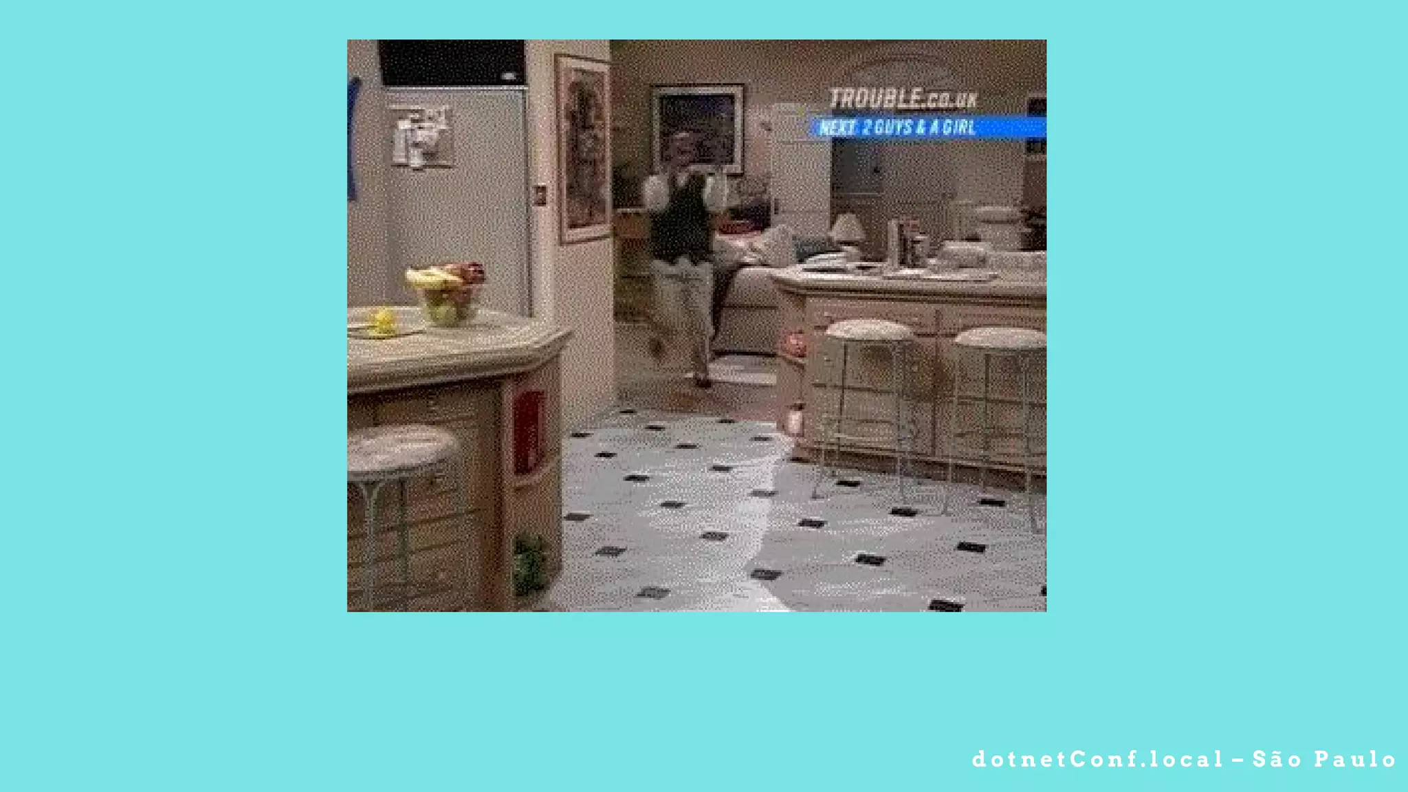 d o t n e t C o n f . l o c a l – S ã o P a u l o
 