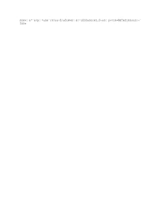 •¥¤‰Řª†ŸŪ*uS«{9?z&ŚŢ/aÕ’#´Uˆ!¹”È5ÖxDG{¥Z…Ô¬±˜Ũ+¡1R¤ƒŒ¯m
                                                           ?j8ţo‰Z}¬«
Ïå$»
 