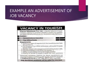 EXAMPLE AN ADVERTISEMENT OF
JOB VACANCY
 