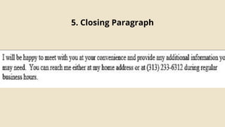 5. Closing Paragraph
 