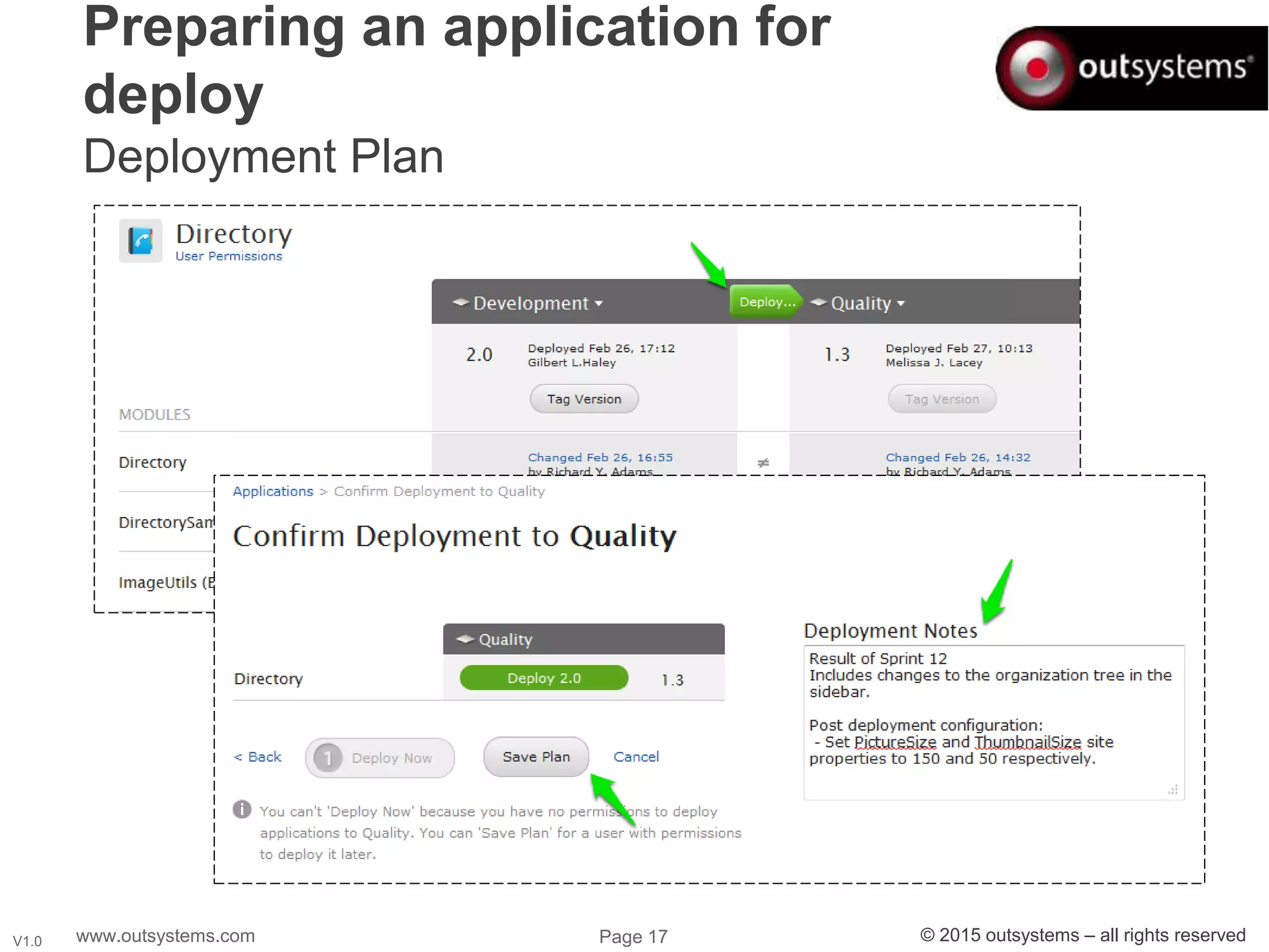 www.outsystems.com Page 17 © 2015 outsystems – all rights reservedV1.0
Preparing an application for
deploy
Deployment Plan
 