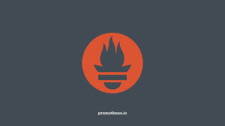 prometheus.io
 