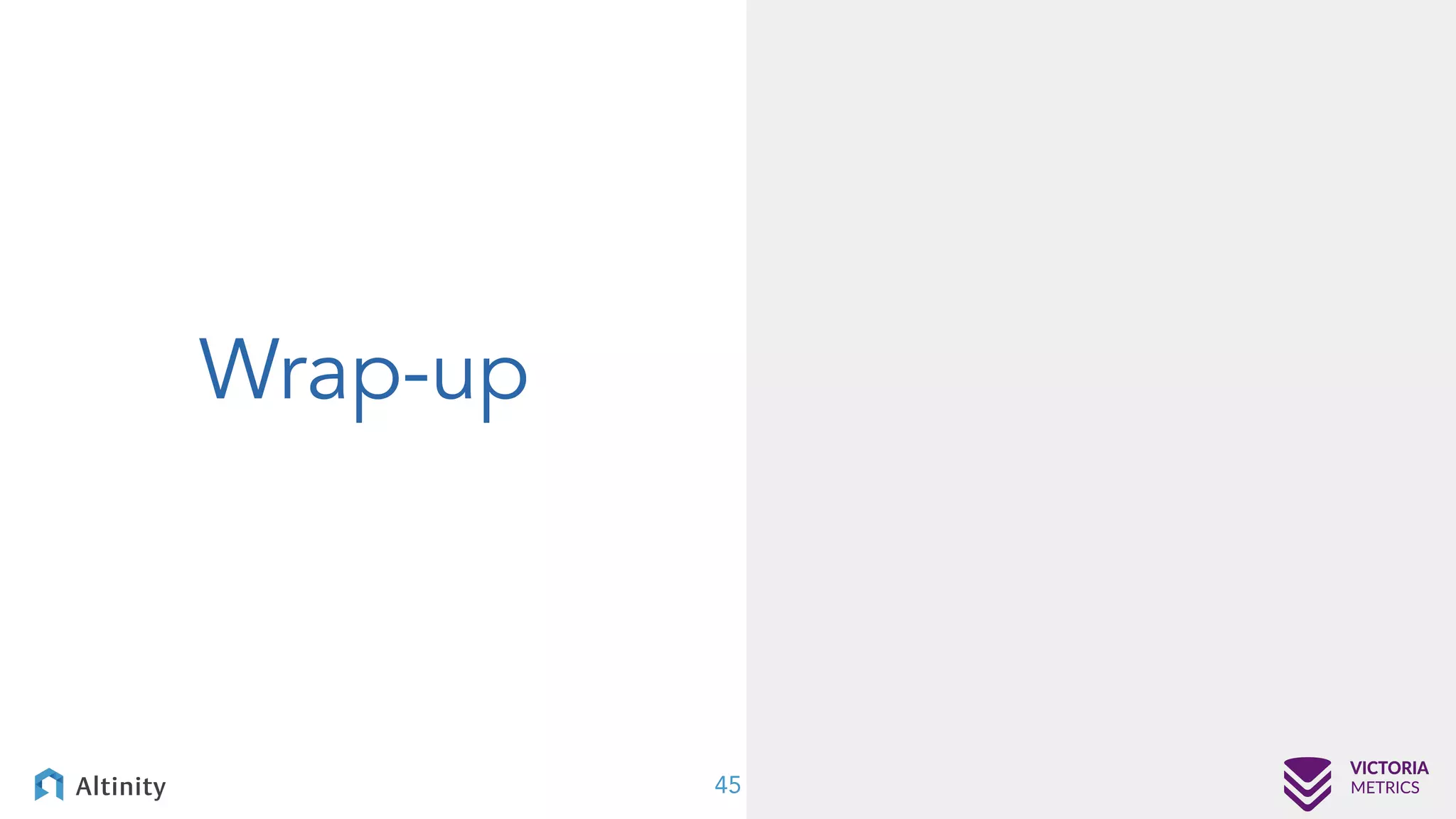 Wrap-up 45 