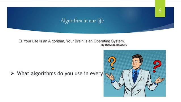 Application of algorithm in real life | PPTX | Technology & Computing