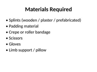 Comprehensive Guide to Application of Basic Splints in Orthopaedics | PPTX