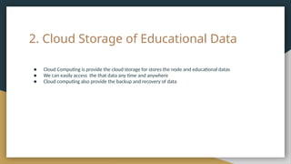 Application of Cloud Computing in Education | PPTX