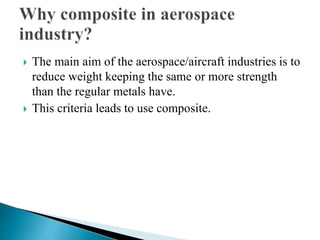 Application of composite materials in aerospace industry | PPTX