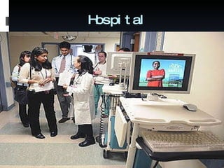 Hospital