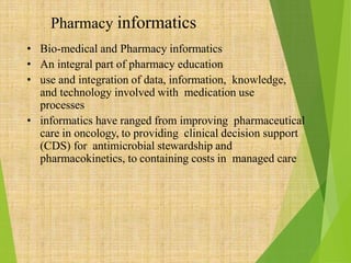 Pharma Informatics APPLICATION OF COMPUTERS Hospital and clinical pharamcy | PPTX