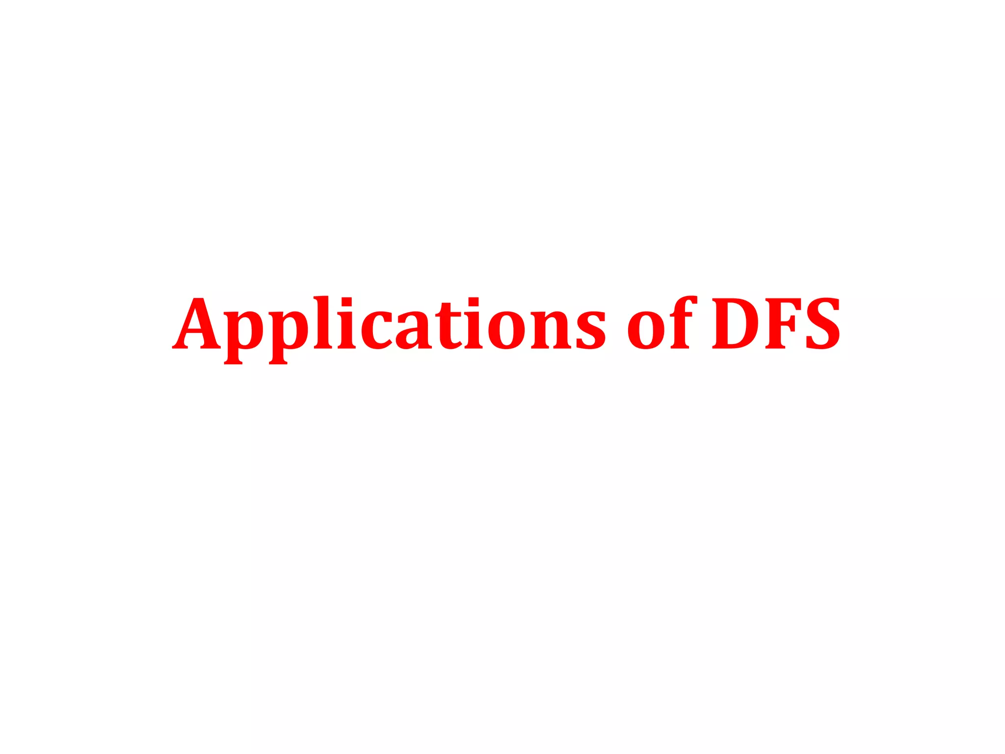 Applications of DFS
 