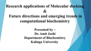 Research Application of MOLECULAR DOCKING | PPTX