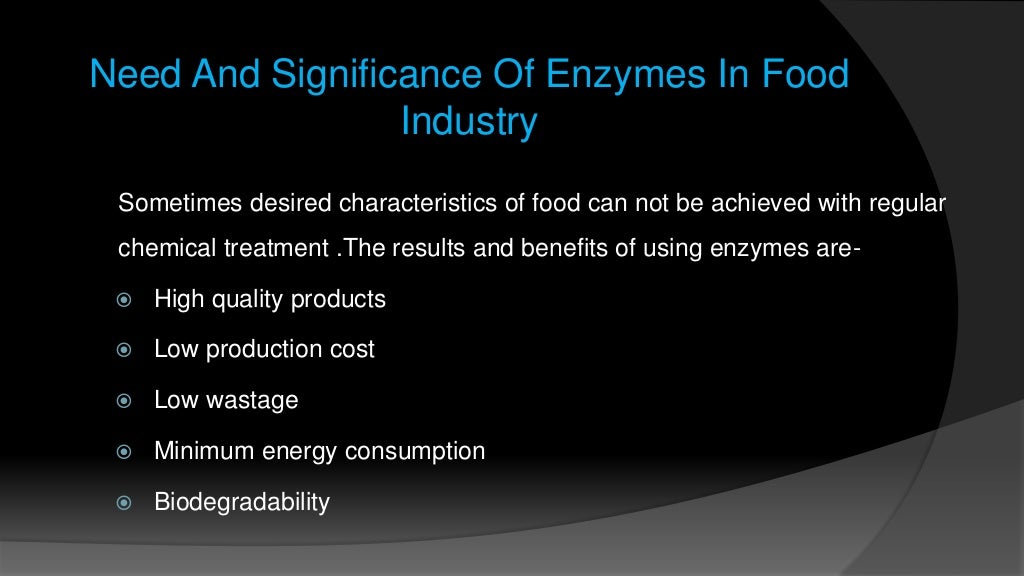 Application of enzymes in food industries