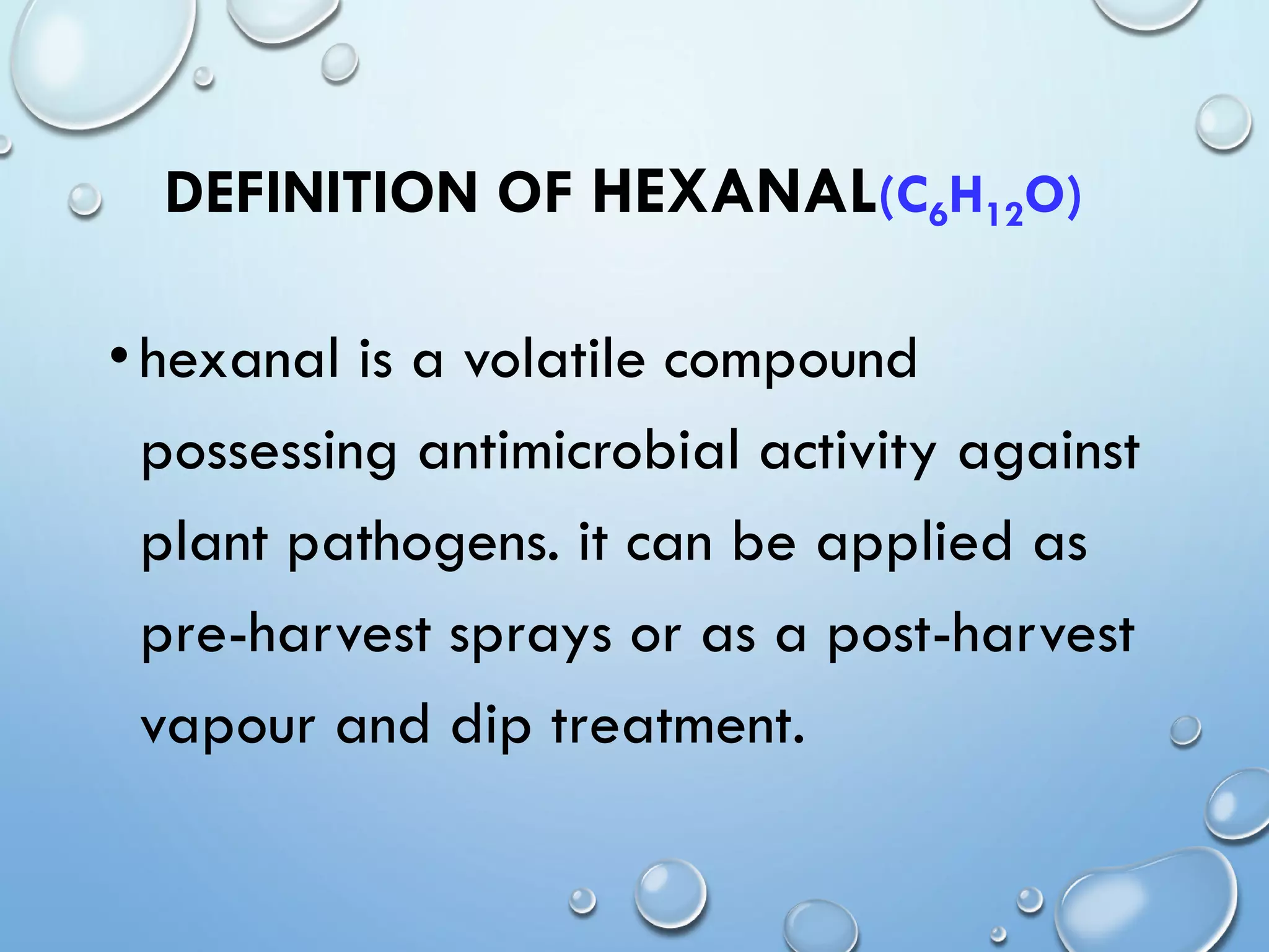 Application of hexanal for quality retention and shelf life extension ...