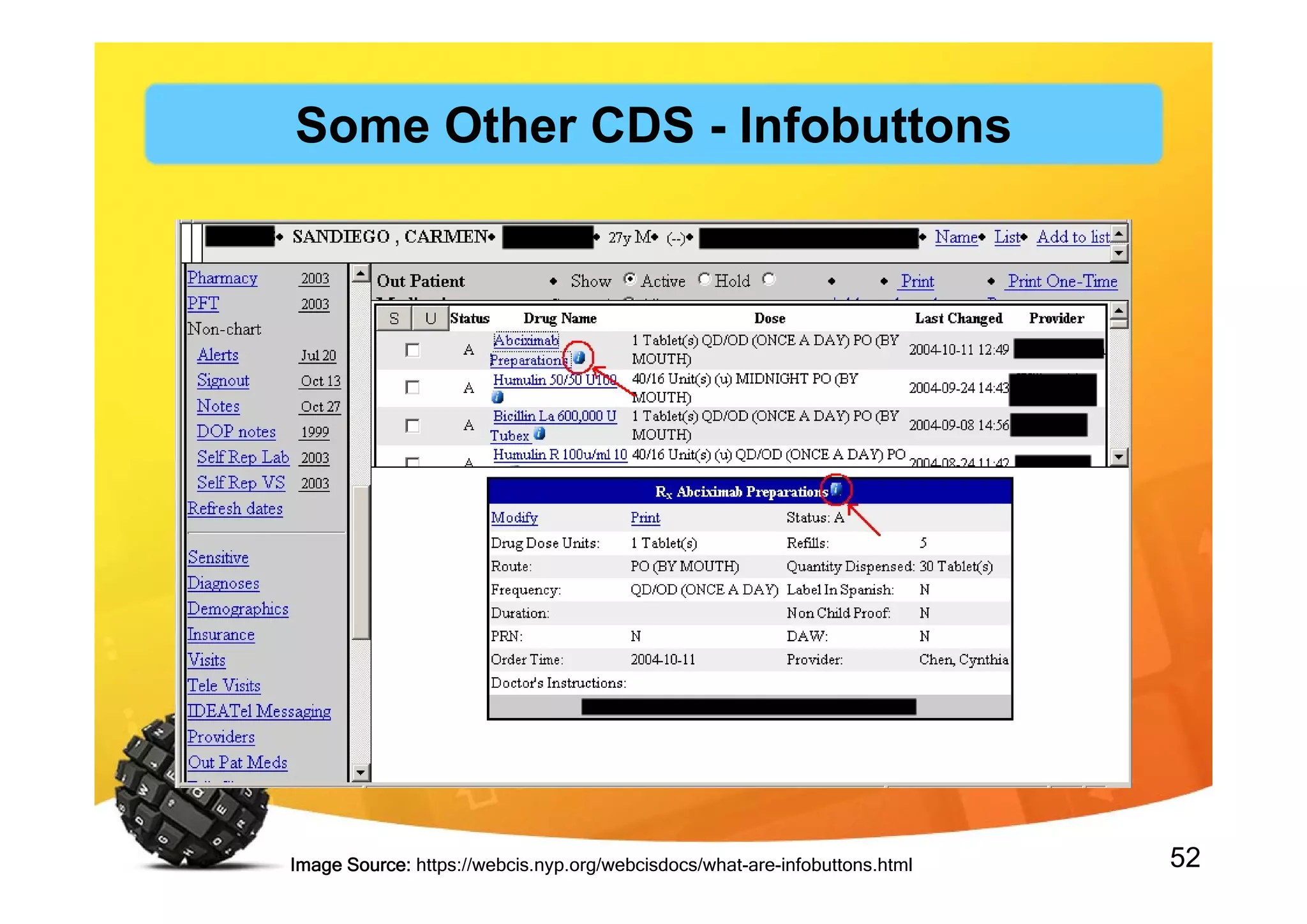 52Image Source: https://webcis.nyp.org/webcisdocs/what-are-infobuttons.html
Some Other CDS - Infobuttons
 