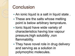 Application of ionic liquids in pharmaceuticals | PPT
