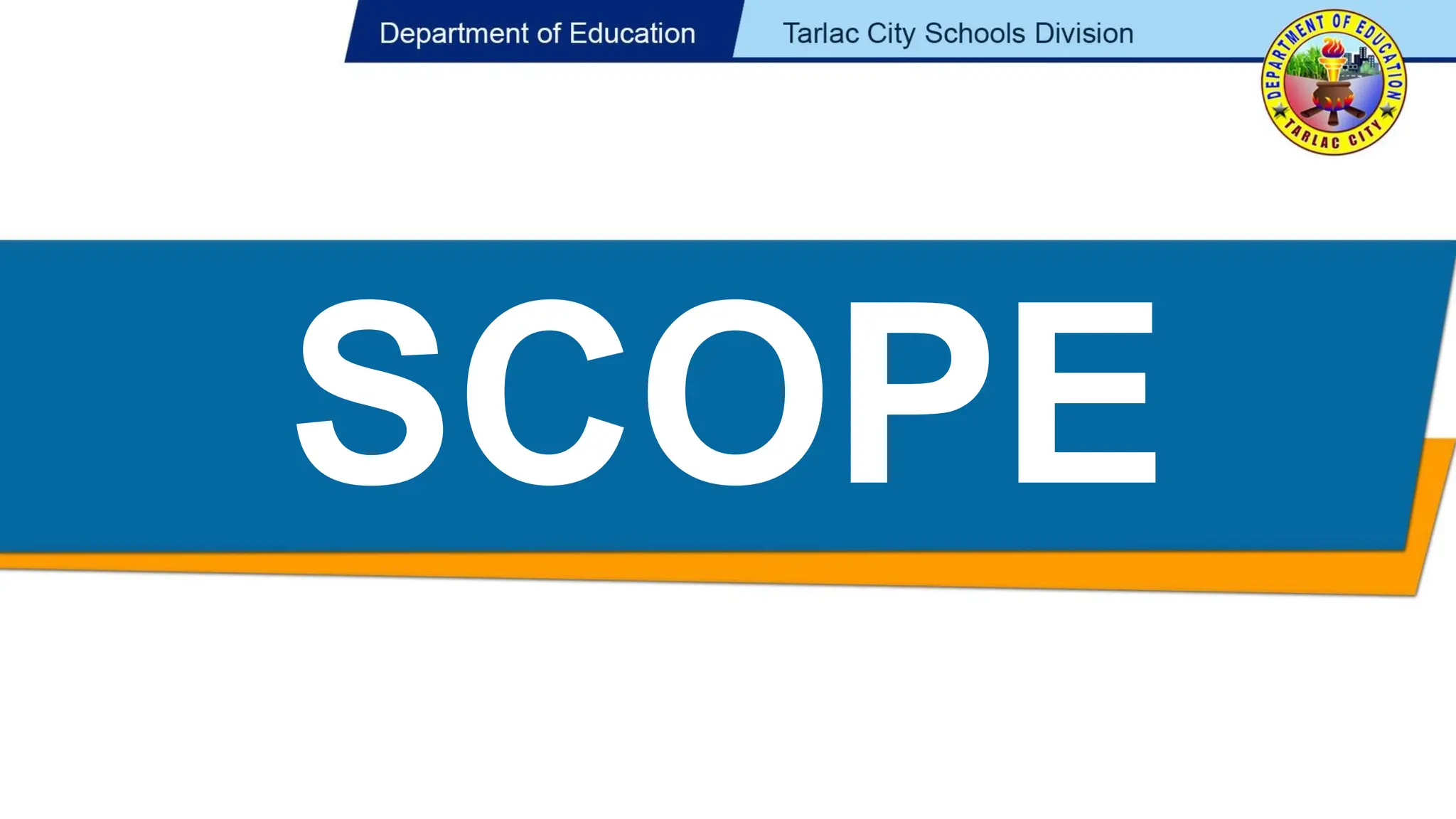 SCOPE
 