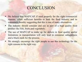Food Cap Example Application of map and cap in food products | PPTX