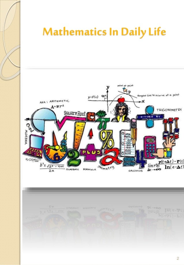 Application Of Mathematics In Daily Life Application Of Mathematics In Daily Life