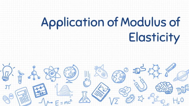 Application of Modulus of Elasticity.pptx