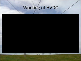 Working of HVDC

16

 
