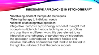 Application of Psychotherapy in clinical psychology | PPTX