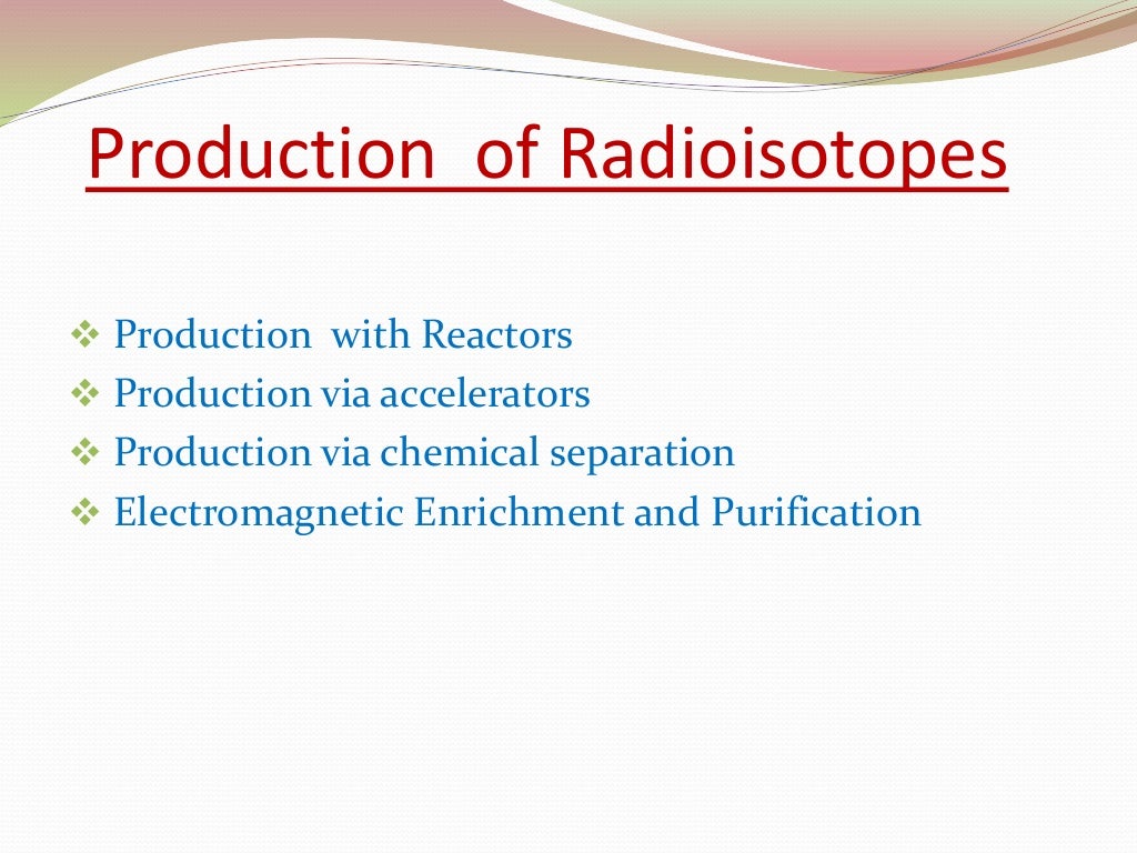 Application of radioisotopes