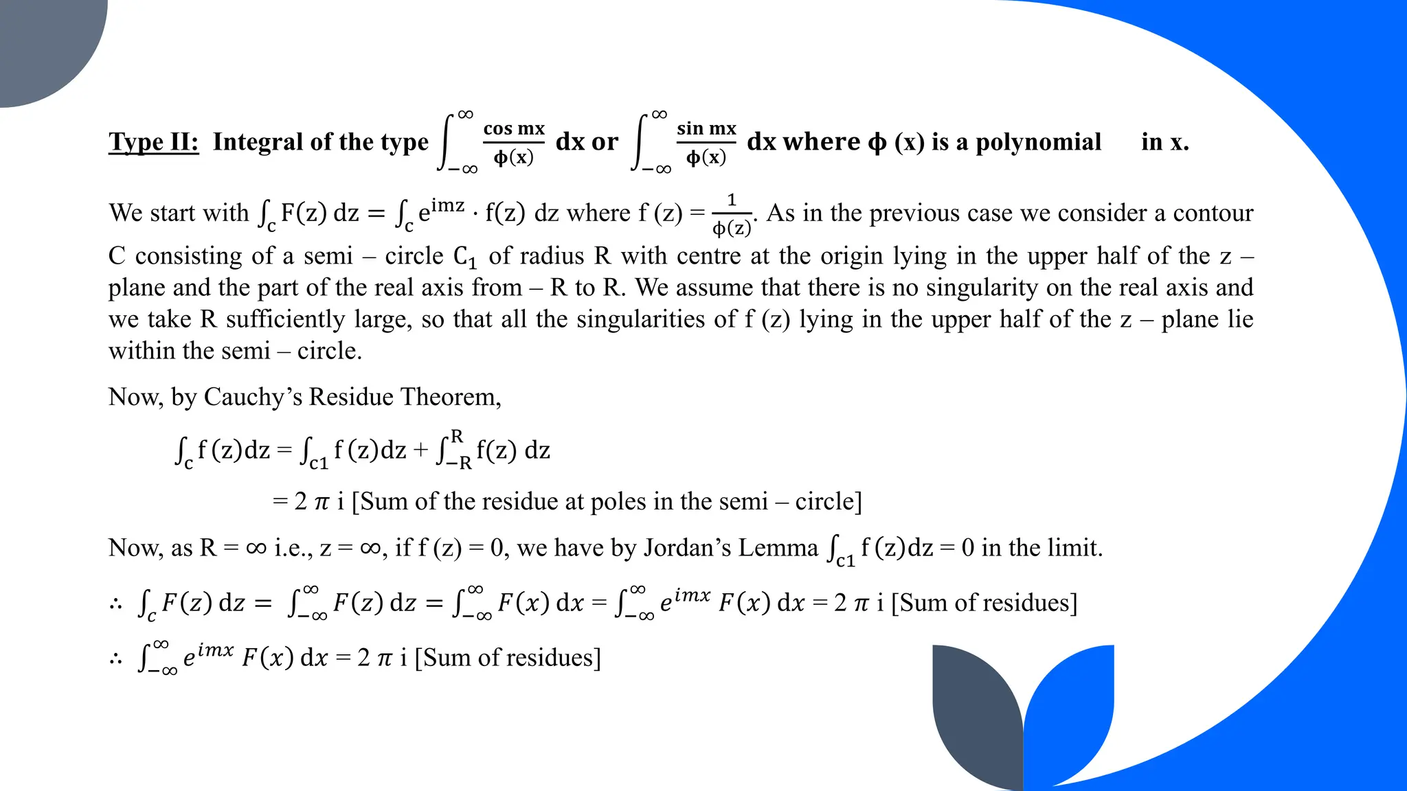 Application of residue theorem to evaluate real integrations pptx