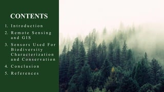 Application of Remote Sensing and GIS in Biodiversity Characterization ...