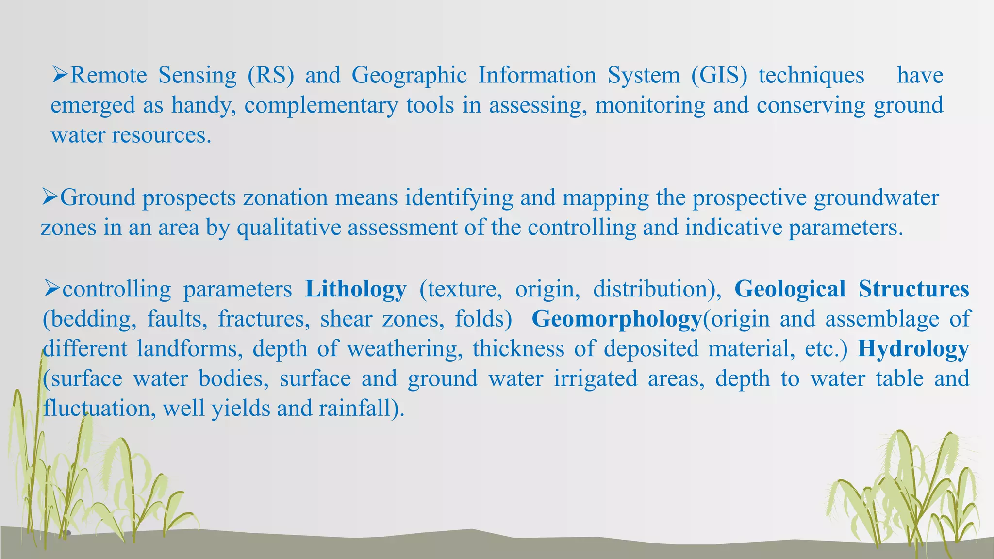 Application of RS and GIS in Groundwater Prospects Zonation | PPSX