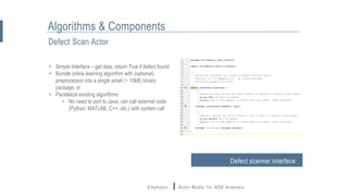 Application of the Actor Model to Large Scale NDE Data Analysis | PPTX ...