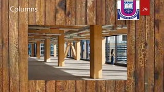 Application of timber in the civil engineering structures | PPTX