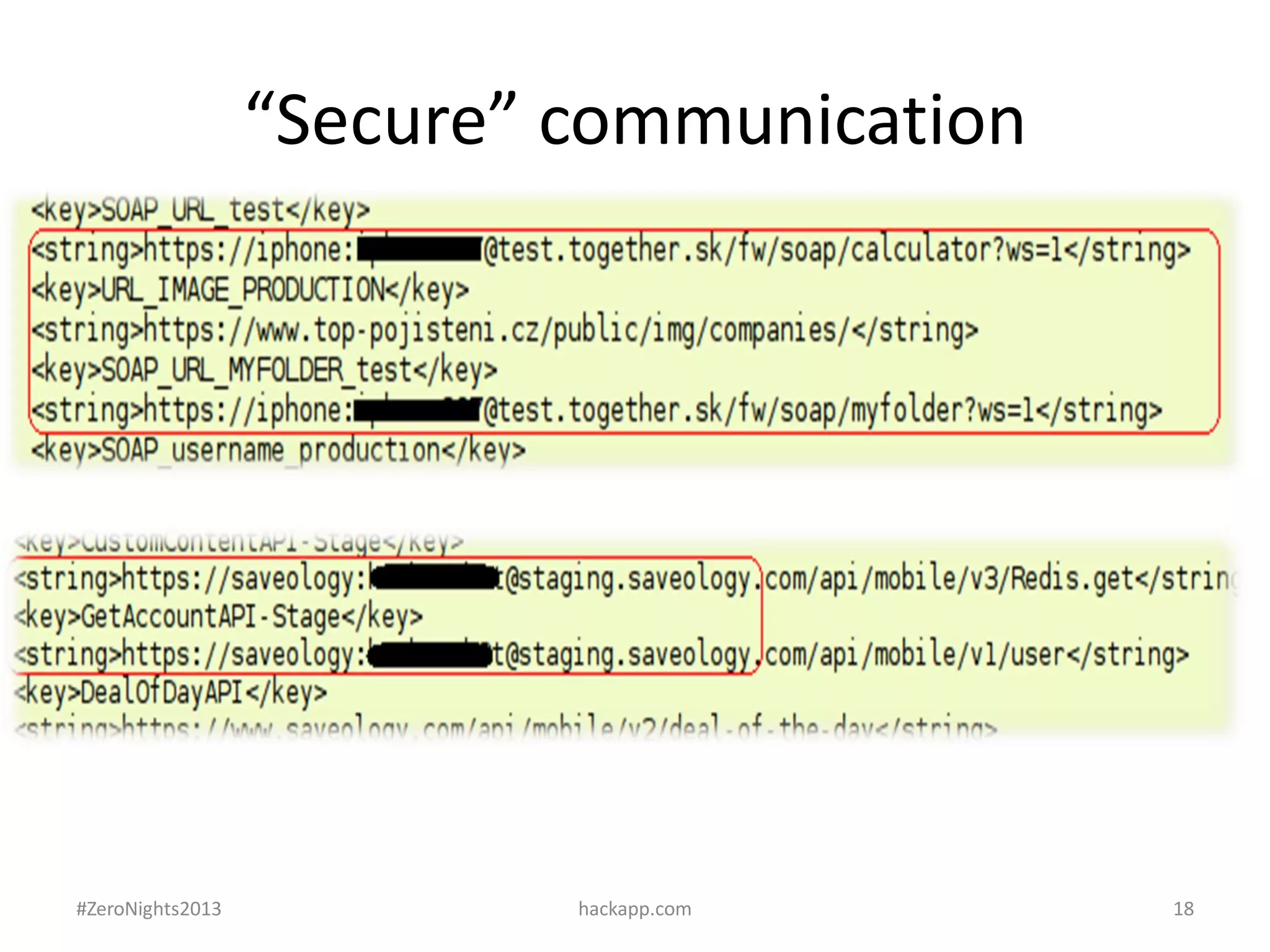 “Secure” communication

#ZeroNights2013

hackapp.com

18

 