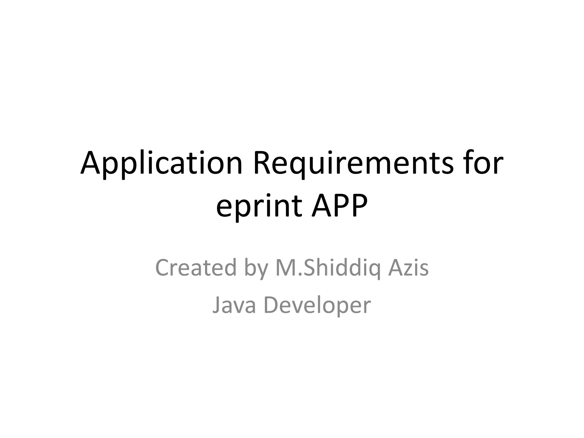 Application requirements for eprint app | PPT
