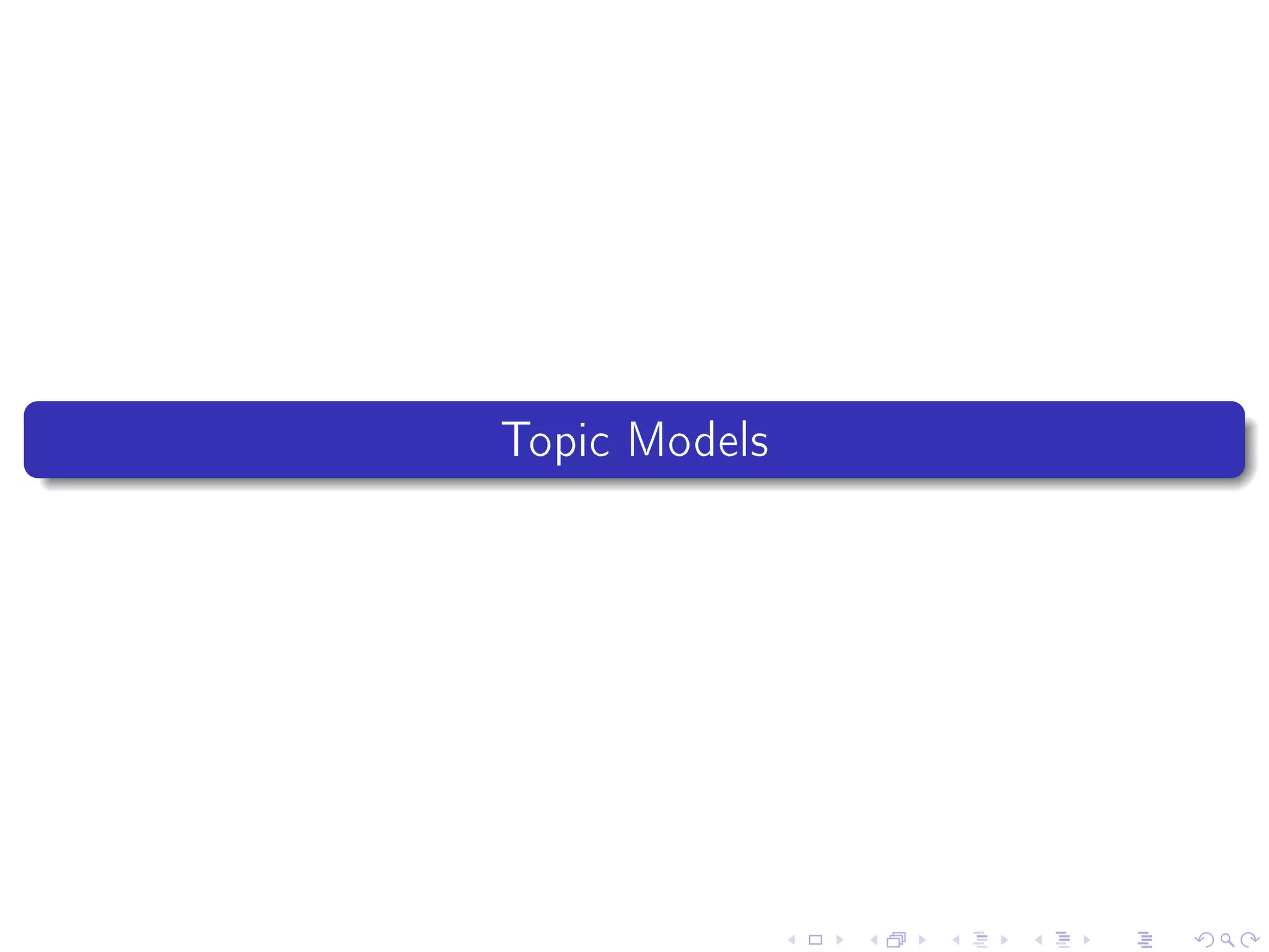 Topic Models
 