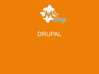 DRUPAL
 