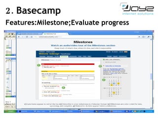 2.  Basecamp Features:Milestone;Evaluate progress 